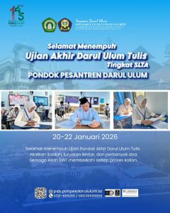 Selamat Menempuh Ujian Akhir Darul Ulum Siswa-siswi Kelas XII SMA Darul Ulum 2 Unggulan BPPT