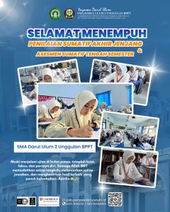 SMA Darul Ulum 2 Unggulan BPPT Gelar Penilaian Akhir Jenjang dan Tengah Semester di Tengah Bulan Suci Ramadan