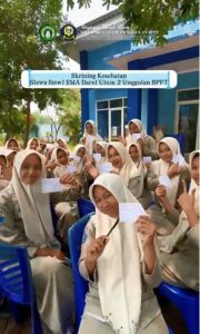 SMA Darul Ulum 2 Unggulan BPPT Gelar Skrining Kesehatan untuk Wujudkan Generasi Sehat, Unggul dan Berprestasi